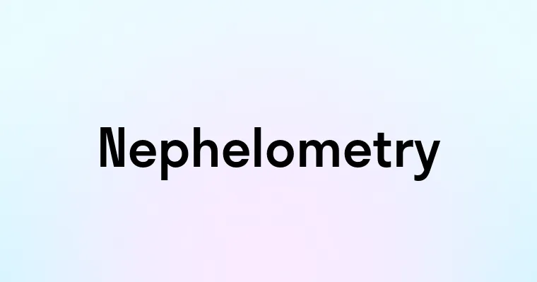 Nephelometry