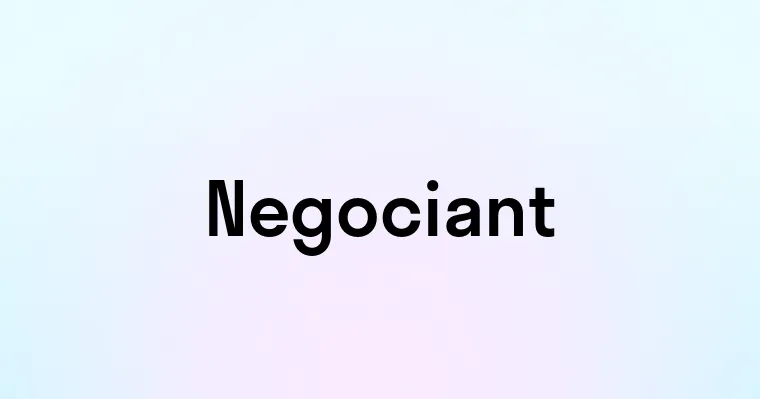 Negociant