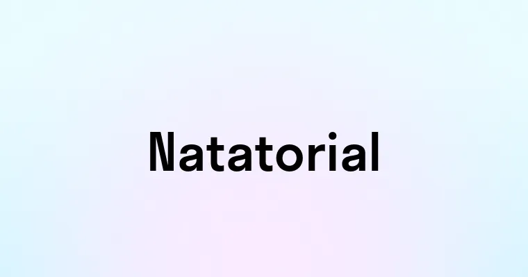 Natatorial