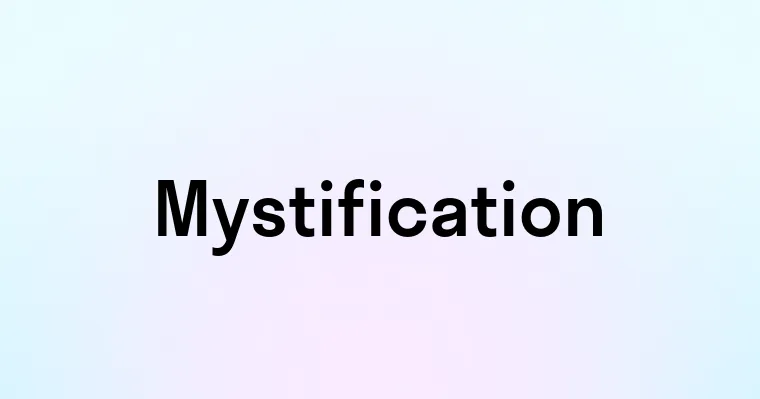 Mystification