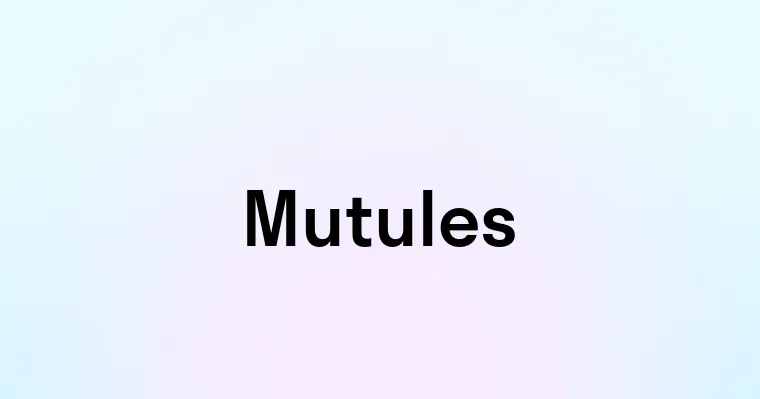 Mutules