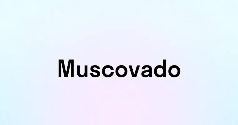 Muscovado