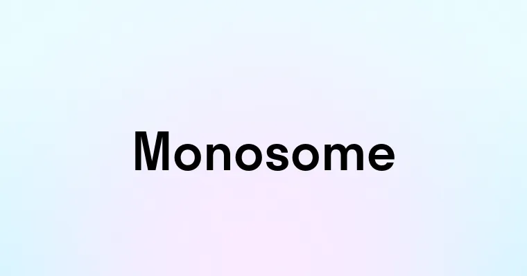 Monosome