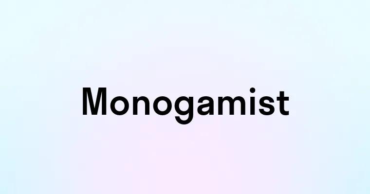 Monogamist