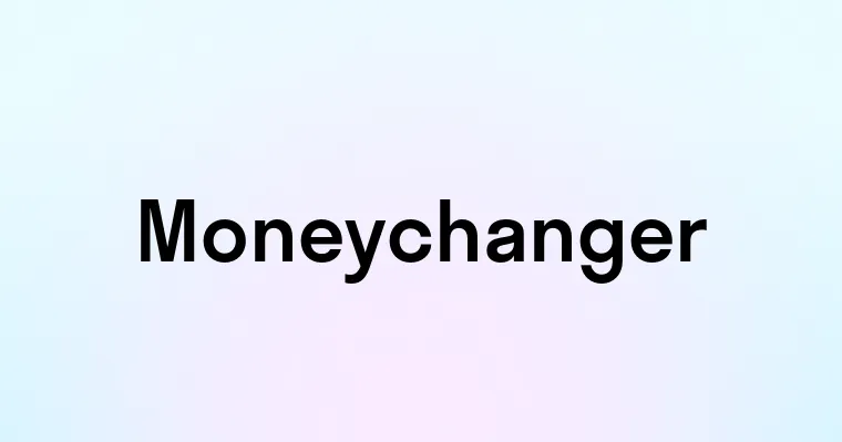 Moneychanger