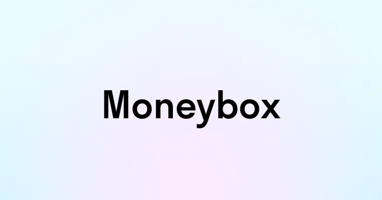 Moneybox