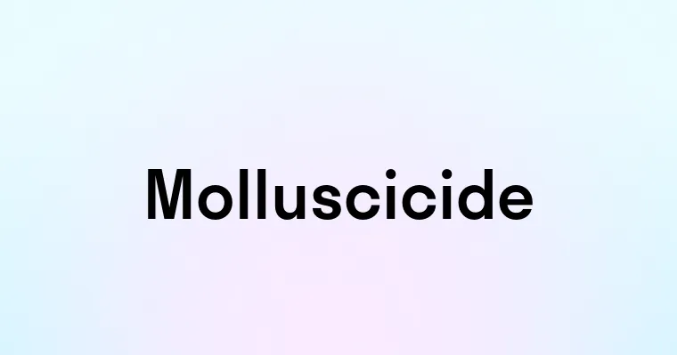 Molluscicide