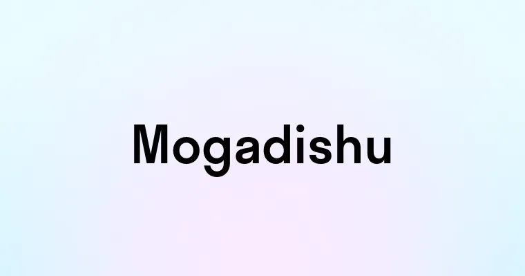 Mogadishu