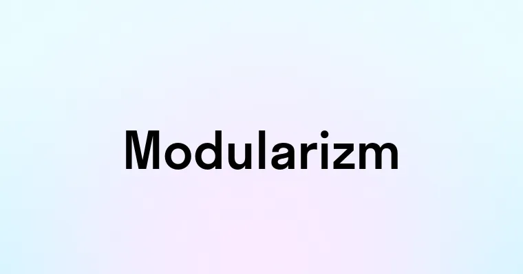 Modularizm