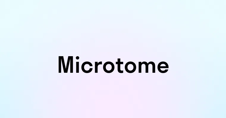 Microtome