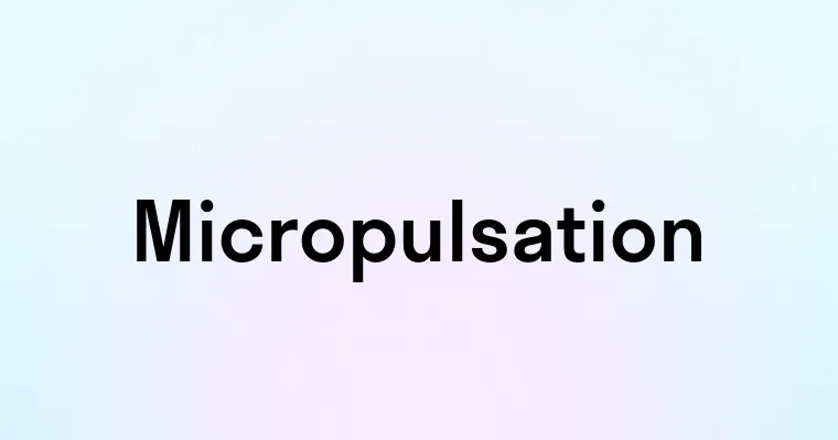 Micropulsation