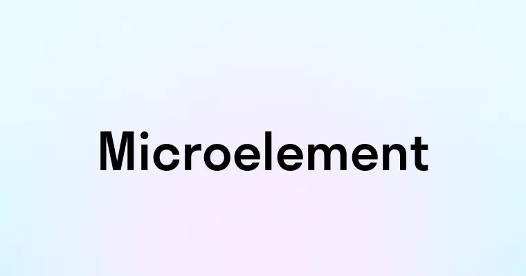 Microelement