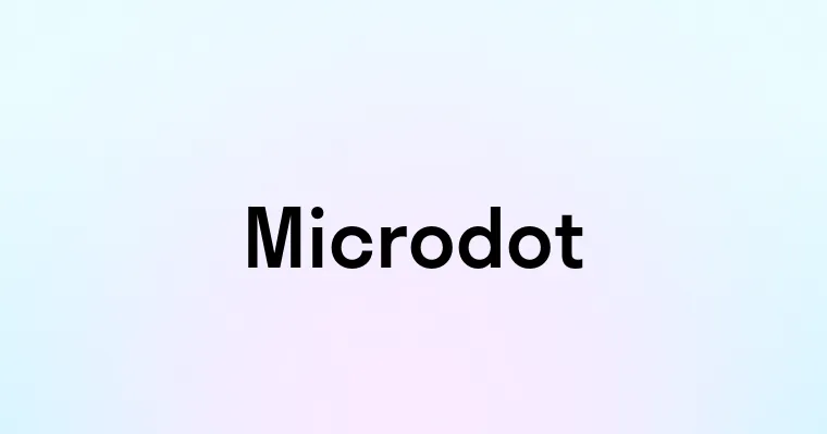 Microdot