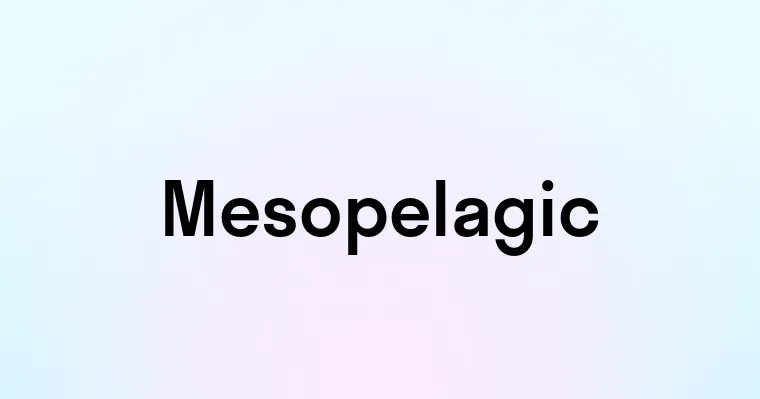 Mesopelagic