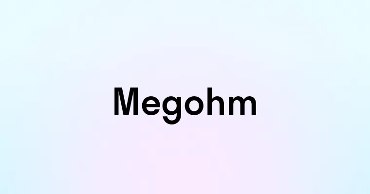 Megohm