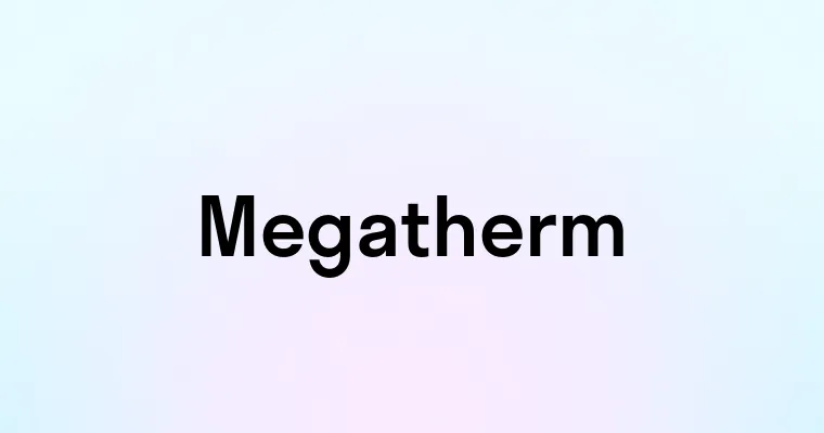 Megatherm