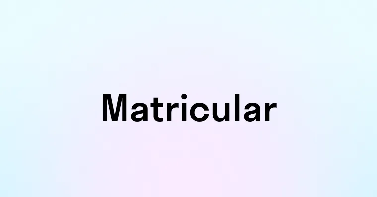 Matricular