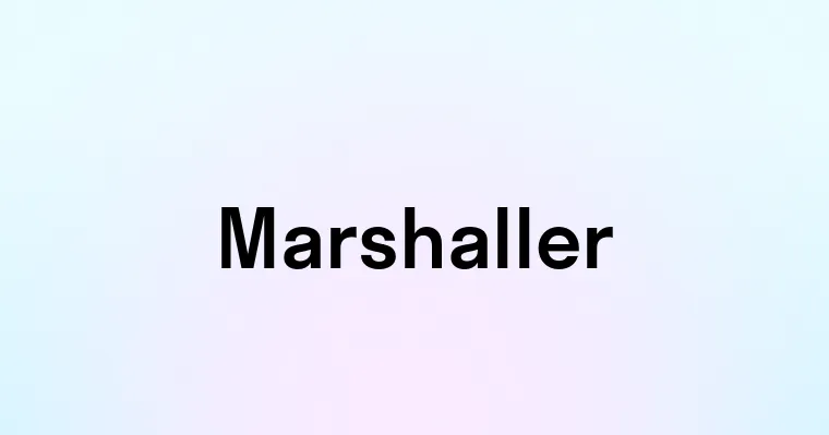 Marshaller