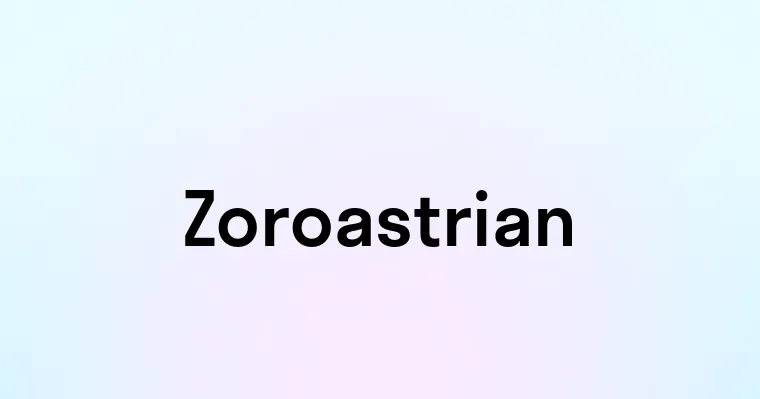 Zoroastrian