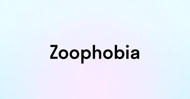 Zoophobia