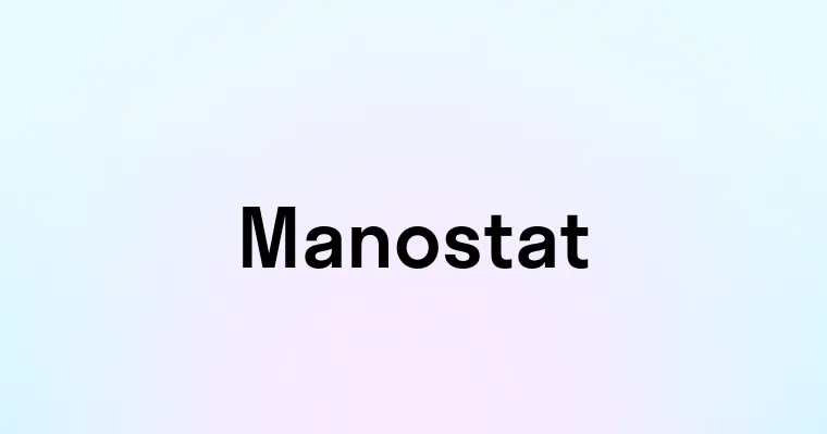 Manostat