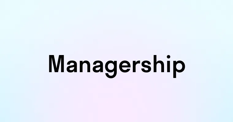 Managership