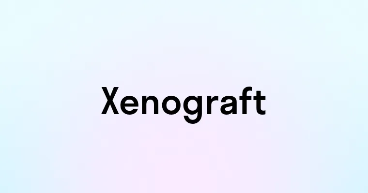 Xenograft