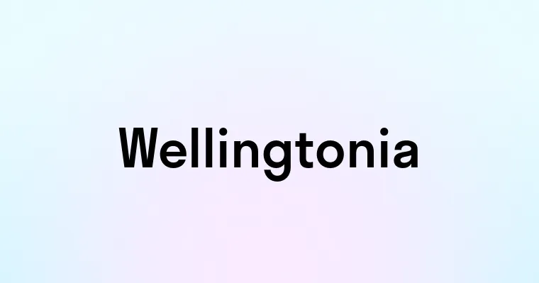 Wellingtonia