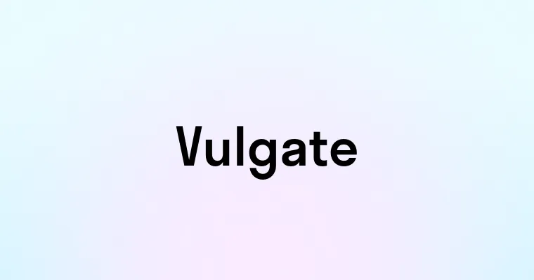 Vulgate