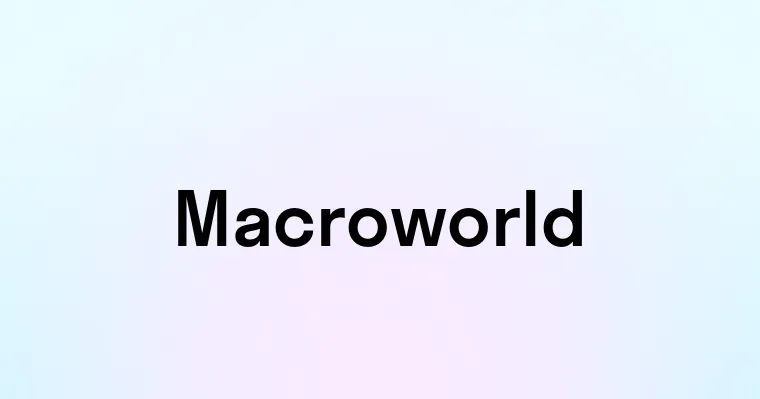 Macroworld