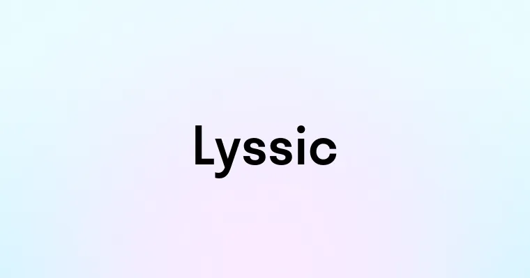 Lyssic