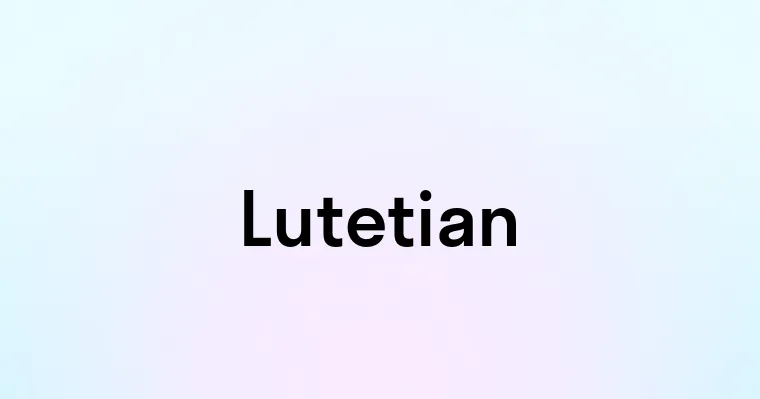 Lutetian