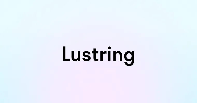 Lustring