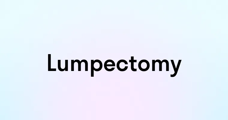 Lumpectomy