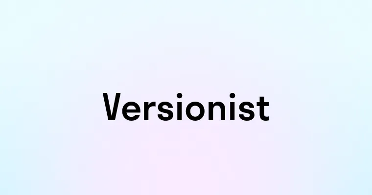 Versionist