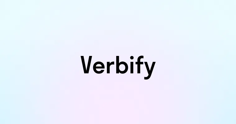 Verbify