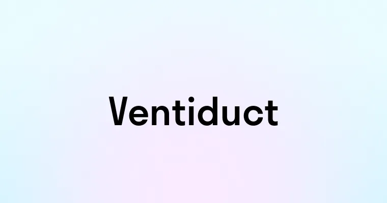 Ventiduct