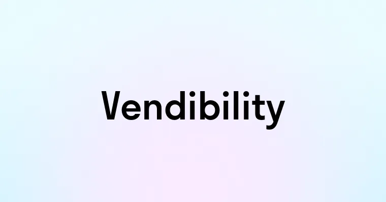 Vendibility