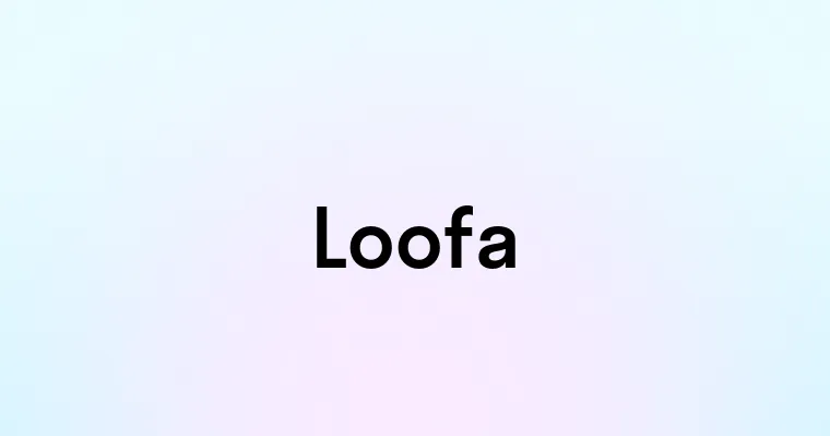 Loofa