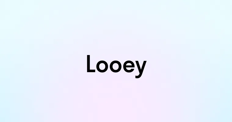 Looey