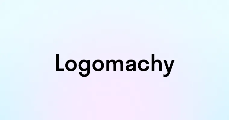 Logomachy