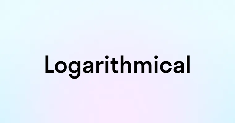 Logarithmical