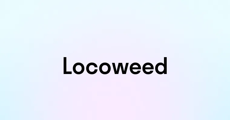 Locoweed