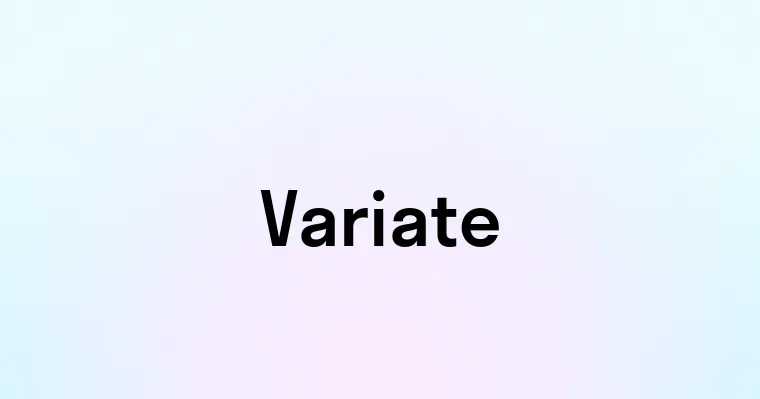 Variate