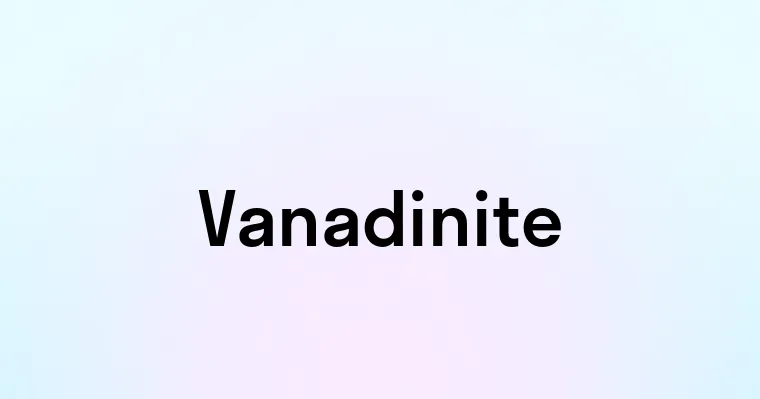 Vanadinite