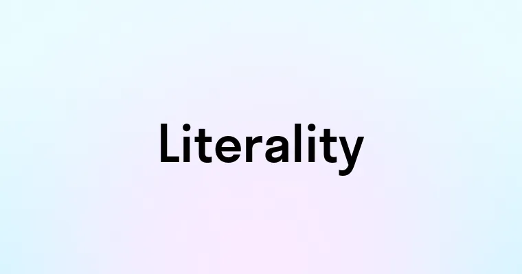 Literality