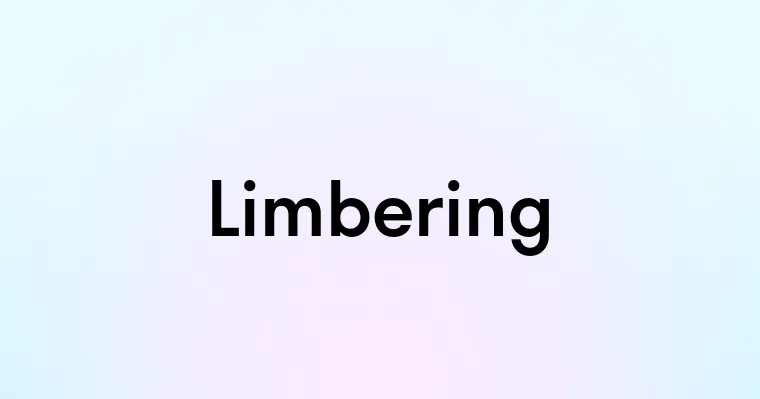 Limbering