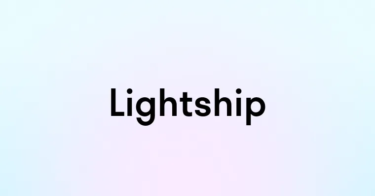 Lightship