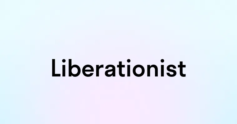 Liberationist