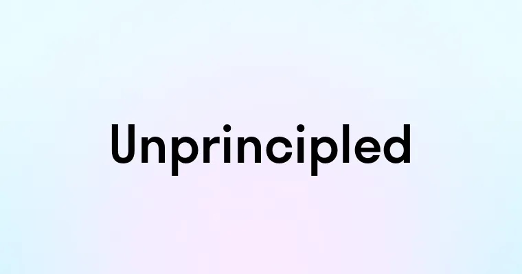 Unprincipled